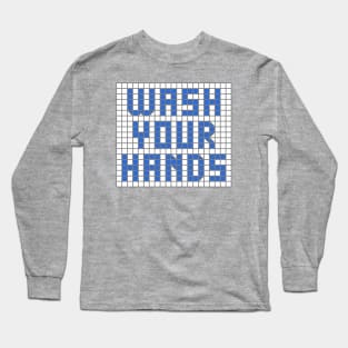 Science and health: Wash your hands (blue tile letters) Long Sleeve T-Shirt